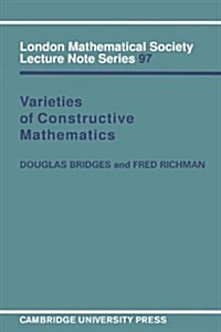 Varieties of Constructive Mathematics (Paperback)