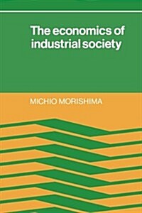 The Economics of Industrial Society (Paperback)