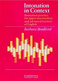 Intonation in Context Students Book : Intonation Practice for Upper-intermediate and Advanced Learners of English (Paperback, Student ed)