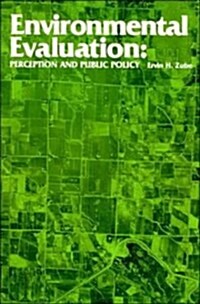 Environmental Evaluation : Perception and Public Policy (Paperback)