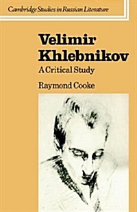 Velimir Khlebnikov : A Critical Study (Hardcover)
