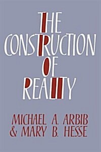 The Construction of Reality (Hardcover)