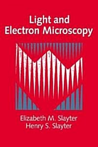 Light and Electron Microscopy (Hardcover)