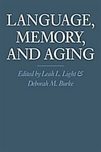 Language, Memory, and Aging (Hardcover)