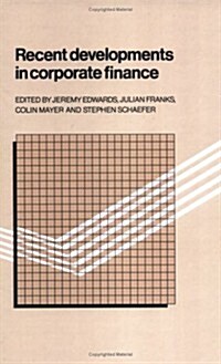 Recent Developments in Corporate Finance (Hardcover)