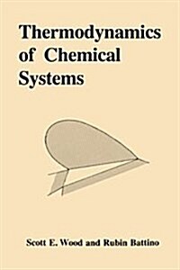 Thermodynamics of Chemical Systems (Hardcover)