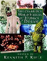 The Cambridge World History of Human Disease (Hardcover)