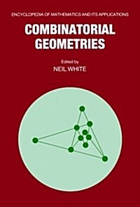 Combinatorial Geometries (Hardcover)