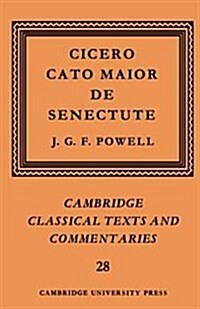 Cicero: Cato Maior de Senectute (Hardcover)