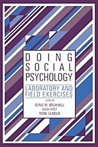 Doing Social Psychology : Laboratory and Field Exercises (Paperback, 2 Revised edition)