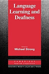 Language Learning and Deafness (Paperback)