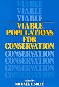 Viable Populations for Conservation (Paperback)