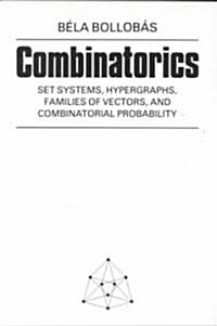 Combinatorics : Set Systems, Hypergraphs, Families of Vectors, and Combinatorial Probability (Paperback)