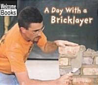 A Day With a Bricklayer (Paperback)