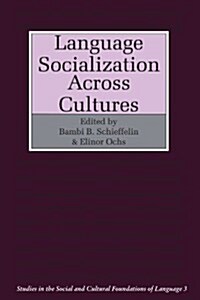 Language Socialization across Cultures (Paperback)