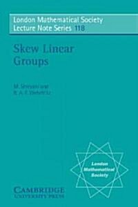 Skew Linear Groups (Paperback)