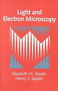 Light and Electron Microscopy (Paperback)