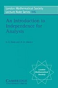 An Introduction to Independence for Analysts (Paperback)