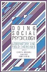 Doing Social Psychology : Laboratory and Field Exercises (Hardcover, 2 Revised edition)