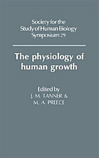 The Physiology of Human Growth (Hardcover)