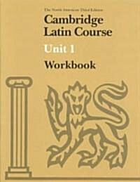 Cambridge Latin Course, Workbook 1 (Paperback, 3rd)