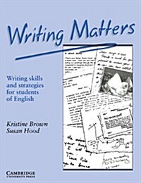 [중고] Writing Matters : Writing Skills and Strategies for Students of English (Paperback)