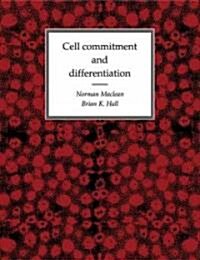 Cell Commitment and Differentiation (Paperback)