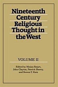Nineteenth-Century Religious Thought in the West: Volume 2 (Paperback)