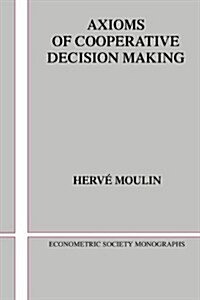 Axioms of Cooperative Decision Making (Hardcover)