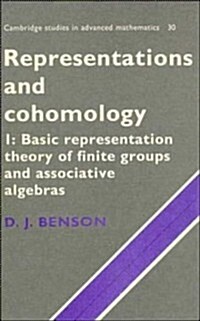 Representations and Cohomology: Volume 1, Basic Representation Theory of Finite Groups and Associative Algebras (Hardcover)