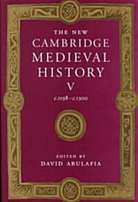The New Cambridge Medieval History: Volume 5, c.1198-c.1300 (Hardcover)