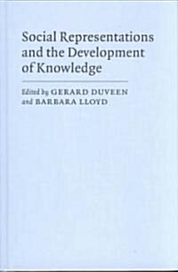 Social Representations and the Development of Knowledge (Hardcover)