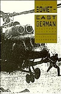 The Soviet-East German Military Alliance (Hardcover)