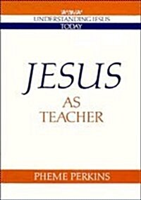 Jesus as Teacher (Paperback)