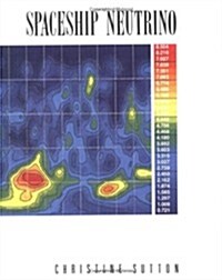 Spaceship Neutrino (Paperback)