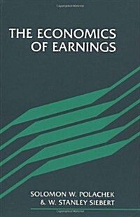 The Economics of Earnings (Paperback)