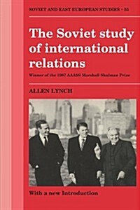 The Soviet Study of International Relations (Paperback)