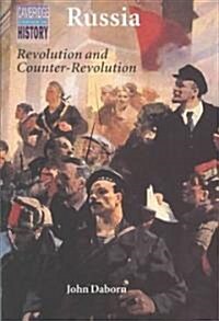 Russia : Revolution and Counter-Revolution 1917–1924 (Paperback)