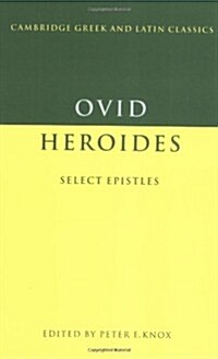 Ovid: Heroides : Select Epistles (Paperback)