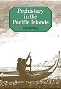 Prehistory in the Pacific Islands (Paperback, Revised)