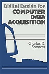 Digital Design for Computer Data Acquisition (Hardcover)