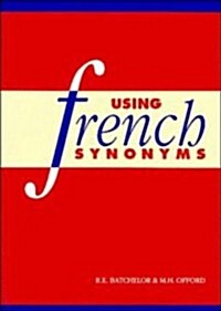 Using French Synonyms (Hardcover)