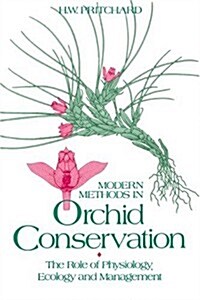 Modern Methods in Orchid Conservation (Hardcover)