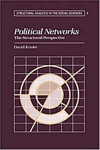 Political Networks : The Structural Perspective (Hardcover)