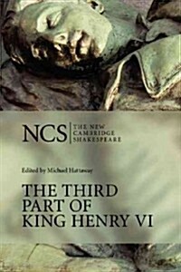 The Third Part of King Henry VI (Paperback)