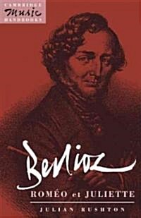 Berlioz: Romeo et Juliette (Paperback)