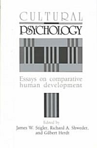 Cultural Psychology : Essays on Comparative Human Development (Paperback)