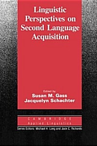 Linguistic Perspectives on Second Language Acquisition (Paperback)