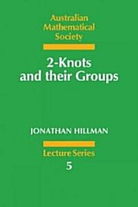 2-Knots and their Groups (Paperback)