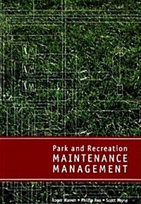 Park and Recreation Maintenance Management (Paperback)